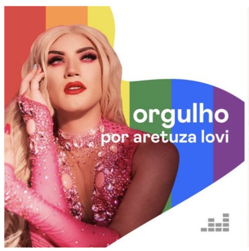 Orgulho por Aretuza Lovi channel cover — drag artist Aretuza Lovi in a pink sequined dress against a rainbow flag background